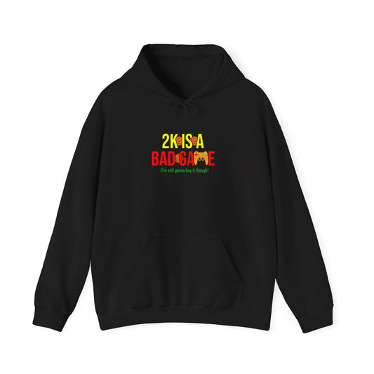 "2K is a bad game" Black Hoodie