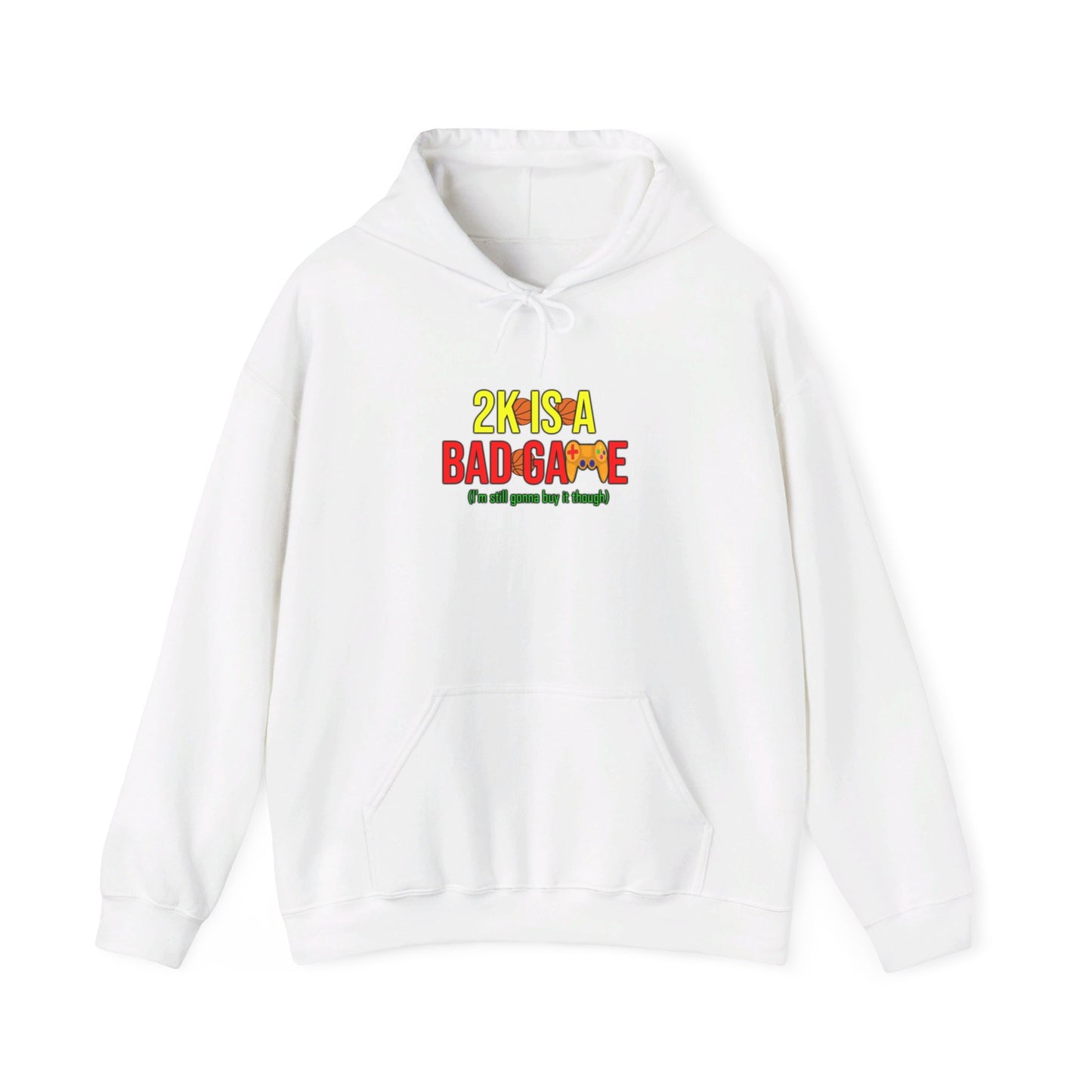 "2K is a bad game" White Hoodie