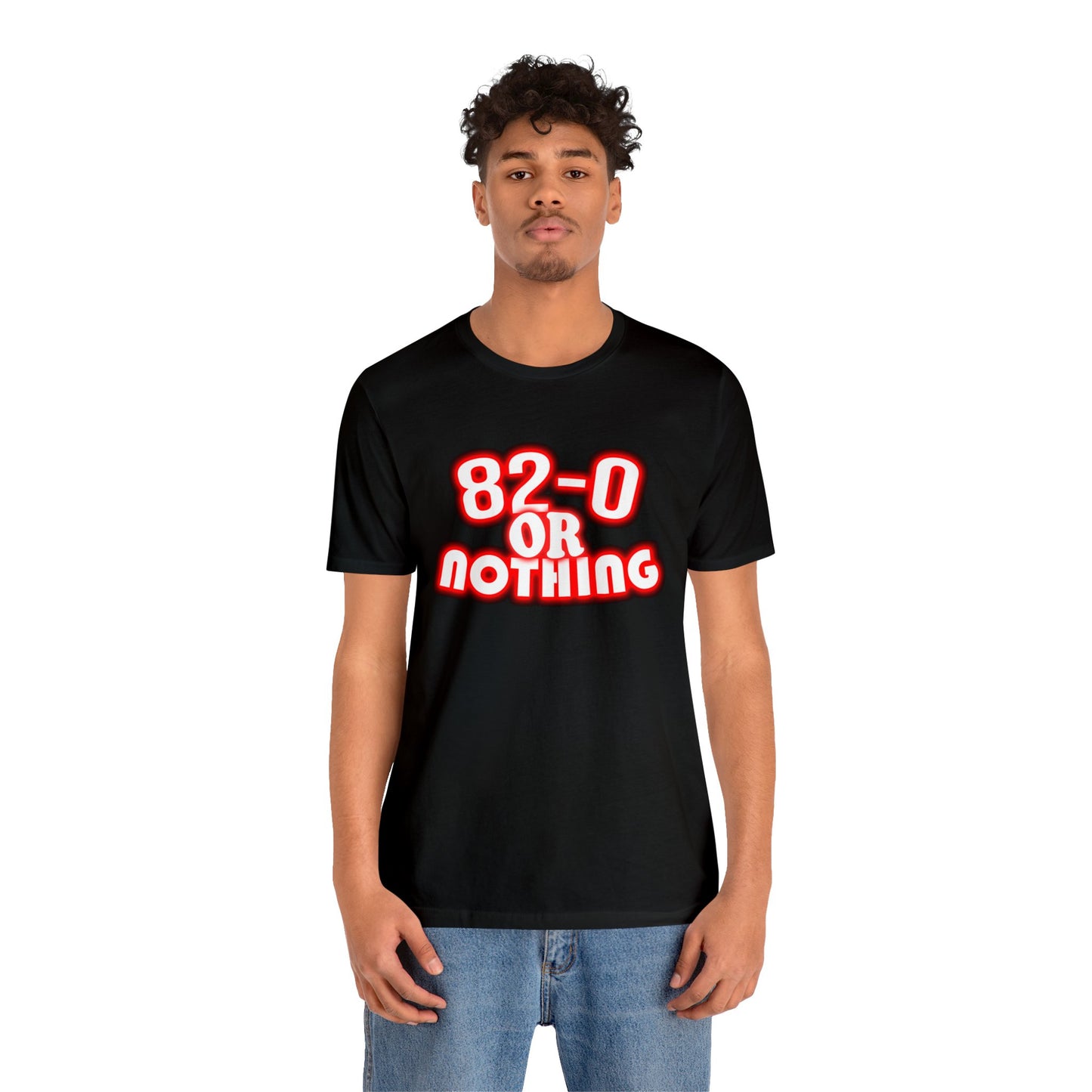 "82-0 Or Nothing" Black Tee